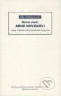Kniha: Mému muži, Arne Novákovi (Olga Jeřábková). Muni Press, 2008 Kniha: Mému muži, Arne Novákovi (Olga Jeřábková). Muni Press, 2008