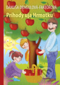 Kniha: Príhody uja Hrmotku (Danuša Dragulová-Faktorová). Daxe, 2021 Kniha: Príhody uja Hrmotku (Danuša Dragulová-Faktorová). Daxe, 2021