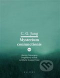 Kniha: Mysterium Coniunctionis III. (Carl Gustav Jung). Malvern, 2022 Kniha: Mysterium Coniunctionis III. (Carl Gustav Jung). Malvern, 2022