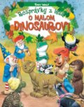 Kniha: Rozprávky z lesa - o malom dinosaurovi (Tony Wolf). Foni book, 2021 Kniha: Rozprávky z lesa - o malom dinosaurovi (Tony Wolf). Foni book, 2021
