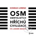 Audiokniha: Osm smrtelných hříchů (Konrad Lorenz). Témbr, 2022 Audiokniha: Osm smrtelných hříchů (Konrad Lorenz). Témbr, 2022