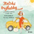 Audiokniha: Italské trojhubky (Marta Kučíková). Témbr, 2021 Audiokniha: Italské trojhubky (Marta Kučíková). Témbr, 2021