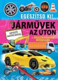 Kniha: Járművek az úton (Foni book HU). Foni book HU, 2021 Kniha: Járművek az úton (Foni book HU). Foni book HU, 2021