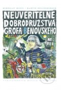 Kniha: Neuveriteľné dobrodružstvá grófa Beňovského (Martin Kellenberger a Miroslav Musil). Matica slovenská, 2021 Kniha: Neuveriteľné dobrodružstvá grófa Beňovského (Martin Kellenberger a Miroslav Musil). Matica slovenská, 2021