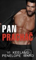 E-kniha: Pan Pracháč (Penelope Ward a Vi Keeland), 2021 E-kniha: Pan Pracháč (Penelope Ward a Vi Keeland), 2021