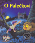 Kniha: O Palečkovi (Ottovo nakladatelství). Ottovo nakladatelství, 2004 Kniha: O Palečkovi (Ottovo nakladatelství). Ottovo nakladatelství, 2004