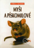 Kniha: Myši a pískomilové (Georg Gassner). Ottovo nakladatelství, 1999 Kniha: Myši a pískomilové (Georg Gassner). Ottovo nakladatelství, 1999