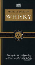 Kniha: Whisky (Michael Jackson). Cesty, 2002 Kniha: Whisky (Michael Jackson). Cesty, 2002