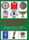 Kniha: Fotbalové klenoty (Robert McElroy a Grant MacDougall). Cesty, 2002 Kniha: Fotbalové klenoty (Robert McElroy a Grant MacDougall). Cesty, 2002