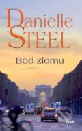 Kniha: Bod zlomu (Danielle Steel). Ikar CZ, 2021 Kniha: Bod zlomu (Danielle Steel). Ikar CZ, 2021