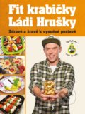 Kniha: Fit krabičky Ládi Hrušky (Láďa Hruška). Esence, 2021 Kniha: Fit krabičky Ládi Hrušky (Láďa Hruška). Esence, 2021