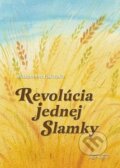 Kniha: Revolúcia jednej slamky (Masanobu Fukuoka) Kniha: Revolúcia jednej slamky (Masanobu Fukuoka)