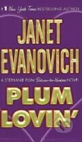 Kniha: Plum Lovin (Janet Evanovich). St. Martin´s Press, 2008 Kniha: Plum Lovin (Janet Evanovich). St. Martin´s Press, 2008