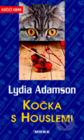 Kniha: Kočka s houslemi (Lydia Adamson). Moba, 2012 Kniha: Kočka s houslemi (Lydia Adamson). Moba, 2012