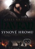Kniha: Havran: Synové hromu (Giles Kristian). BB/art, 2012 Kniha: Havran: Synové hromu (Giles Kristian). BB/art, 2012