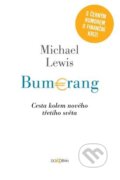Kniha: Bumerang (Michael Lewis). Dokořán, 2012 Kniha: Bumerang (Michael Lewis). Dokořán, 2012