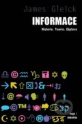 Kniha: Informace (James Gleick). Dokořán, 2013 Kniha: Informace (James Gleick). Dokořán, 2013