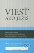 Kniha: Viesť ako Ježiš (Ken Blanchard a Phil Hodges). Porta Libri, 2012 Kniha: Viesť ako Ježiš (Ken Blanchard a Phil Hodges). Porta Libri, 2012