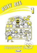 Kniha: Busy Bee 1: Pracovný zošit (Juvenia Education Studio). Juvenia Education Studio, 2012 Kniha: Busy Bee 1: Pracovný zošit (Juvenia Education Studio). Juvenia Education Studio, 2012