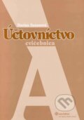 Kniha: Účtovníctvo A - Cvičebnica (Darina Saxunová). Wolters Kluwer (Iura Edition), 2004 Kniha: Účtovníctvo A - Cvičebnica (Darina Saxunová). Wolters Kluwer (Iura Edition), 2004