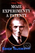 Kniha: Moje experimenty a patenty (Nikola Tesla). Dialog, 2012 Kniha: Moje experimenty a patenty (Nikola Tesla). Dialog, 2012