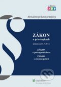 Kniha: Zákon o priestupkoch (Wolters Kluwer (Iura Edition)). Wolters Kluwer (Iura Edition), 2012 Kniha: Zákon o priestupkoch (Wolters Kluwer (Iura Edition)). Wolters Kluwer (Iura Edition), 2012