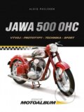 Kniha: Jawa 500 (Alois Pavlůsek). CPRESS, 2012 Kniha: Jawa 500 (Alois Pavlůsek). CPRESS, 2012