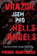 Kniha: Vraždil jsem pro Hells Angels (Pierre Martineau). Radomír Fiksa, 2012 Kniha: Vraždil jsem pro Hells Angels (Pierre Martineau). Radomír Fiksa, 2012