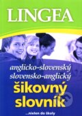 Kniha: Anglicko-slovenský a slovensko-anglický šikovný slovník (Lingea). Lingea, 2012 Kniha: Anglicko-slovenský a slovensko-anglický šikovný slovník (Lingea). Lingea, 2012