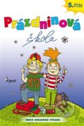 Kniha: Prázdninová škola 5. třída (Petr Šulc). Pierot, 2012 Kniha: Prázdninová škola 5. třída (Petr Šulc). Pierot, 2012