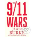 Kniha: 9/11 Wars (Jason Burke). Penguin Books, 2012 Kniha: 9/11 Wars (Jason Burke). Penguin Books, 2012
