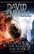 Kniha: Waylander II (David Gemmell). Orbit, 2012 Kniha: Waylander II (David Gemmell). Orbit, 2012