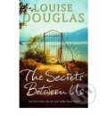 Kniha: The Secrets Between Us (Louise Douglas). Black Swan, 2012 Kniha: The Secrets Between Us (Louise Douglas). Black Swan, 2012