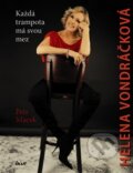 Kniha: Helena Vondráčková (Petr Macek). Ikar CZ, 2012 Kniha: Helena Vondráčková (Petr Macek). Ikar CZ, 2012