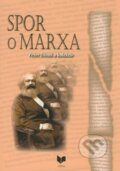 Kniha: Spor o Marxa (Peter Dinuš a kolektív). VEDA, 2011 Kniha: Spor o Marxa (Peter Dinuš a kolektív). VEDA, 2011