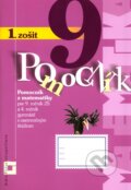 Kniha: Pomocník z matematiky pre 9. ročník základných škôl a 4. ročník gymnázií s osemročným štúdiom (1. zošit) (Peter Bero a Zuzana Berová). Orbis Pictus Istropolitana Kniha: Pomocník z matematiky pre 9. ročník základných škôl a 4. ročník gymnázií s osemročným štúdiom (1. zošit) (Peter Bero a Zuzana Berová). Orbis Pictus Istropolitana