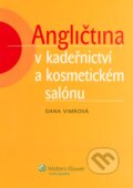 Kniha: Angličtina v kadeřnictví a kosmetickém salónu (Dana Vimrová), 2012 Kniha: Angličtina v kadeřnictví a kosmetickém salónu (Dana Vimrová), 2012