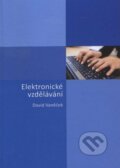 Kniha: Elektronické vzdělání (David Vaněček). CVUT Praha, 2011 Kniha: Elektronické vzdělání (David Vaněček). CVUT Praha, 2011