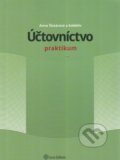 Kniha: Účtovníctvo (Anna Šlosárová a kolektiv). Wolters Kluwer (Iura Edition), 2011 Kniha: Účtovníctvo (Anna Šlosárová a kolektiv). Wolters Kluwer (Iura Edition), 2011