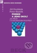 Kniha: Podnik a jeho okolí (Jiří Dvořáček a Peter Slunčík). C. H. Beck, 2012 Kniha: Podnik a jeho okolí (Jiří Dvořáček a Peter Slunčík). C. H. Beck, 2012