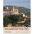 The Most Beautiful Villages of Tuscany, Thames & Hudson, 2012