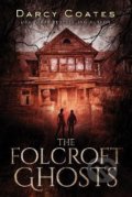 Kniha: The Folcroft Ghosts (Darcy Coates). Sourcebooks, 2020 Kniha: The Folcroft Ghosts (Darcy Coates). Sourcebooks, 2020
