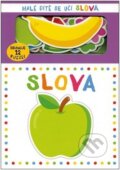 Kniha: Slova (Garethe Williams, Natalia Munday a Rhea Gaughan). Svojtka&Co., 2022 Kniha: Slova (Garethe Williams, Natalia Munday a Rhea Gaughan). Svojtka&Co., 2022