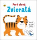 Kniha: Prvé slová: Zvieratá (Matthew Oldham). Svojtka&Co., 2022 Kniha: Prvé slová: Zvieratá (Matthew Oldham). Svojtka&Co., 2022