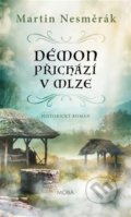 Kniha: Démon přichází v mlze (Martin Nesměrák). Moba, 2022 Kniha: Démon přichází v mlze (Martin Nesměrák). Moba, 2022