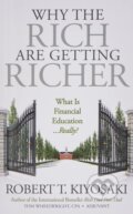 Kniha: Why the Rich Are Getting Richer (Robert T. Kiyosaki). Plata Publishing, 2019 Kniha: Why the Rich Are Getting Richer (Robert T. Kiyosaki). Plata Publishing, 2019