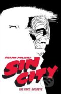 Kniha: Frank Miller's Sin City 1 (Frank Miller). Dark Horse, 2021 Kniha: Frank Miller's Sin City 1 (Frank Miller). Dark Horse, 2021