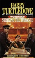 Kniha: Striking the Balance (Harry Turtledove). Random House, 1997 Kniha: Striking the Balance (Harry Turtledove). Random House, 1997