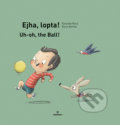 Kniha: Ejha, lopta! (Elisenda Roca). Perfekt, 2021 Kniha: Ejha, lopta! (Elisenda Roca). Perfekt, 2021