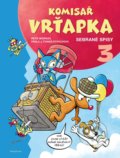 Kniha: Komisař Vrťapka: Sebrané spisy 3 (Pavla Etrychová a Tomáš Etrych). Mladá fronta, 2021 Kniha: Komisař Vrťapka: Sebrané spisy 3 (Pavla Etrychová a Tomáš Etrych). Mladá fronta, 2021
